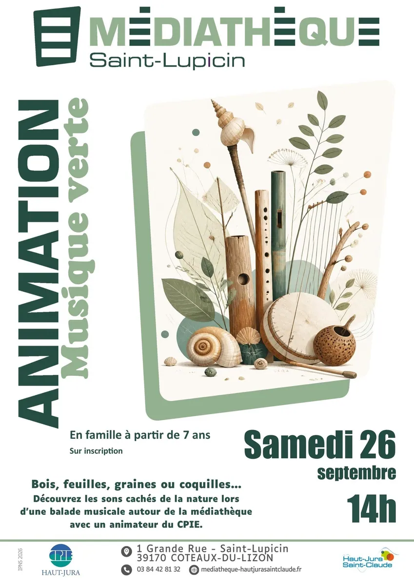 Affiche : CPIE du Haut-Jura : Balade atelier : musique verte