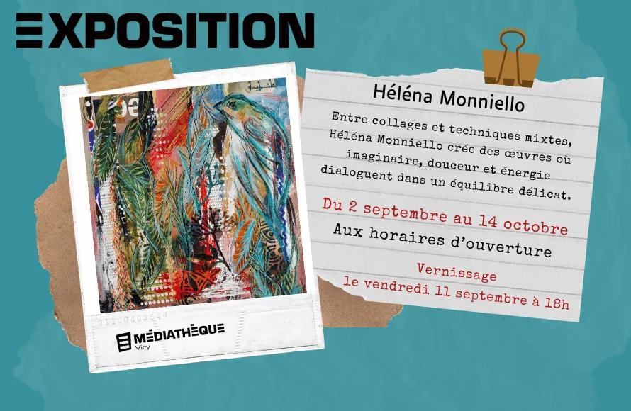 Médiathèque de Viry : Exposition Héléna Monniello