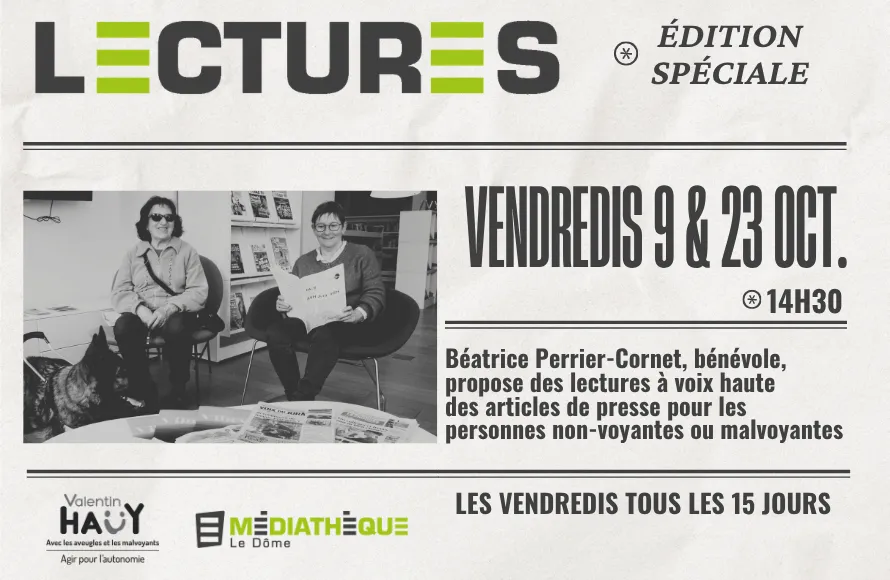 Poster for Médiathèque Le Dôme: Newspaper readings for blind and partially sighted people in Saint-Claude (39) — Things to do in the Jura