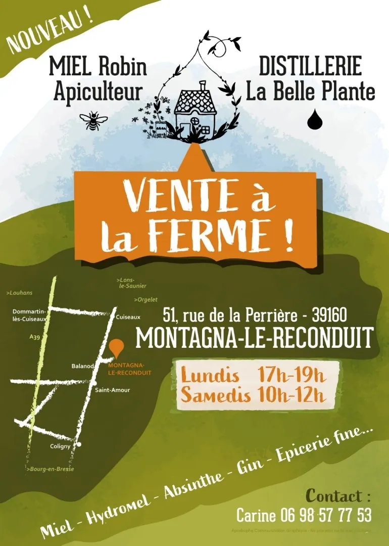 Affiche : Vente des produits de la distillerie La Belle Plante et de l'apiculteur Marc Robin