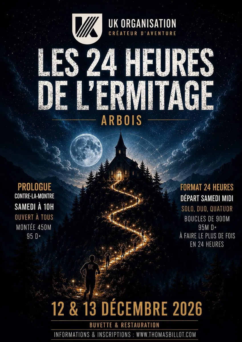 Affiche : Les 24 heures de l’Ermitage à Arbois